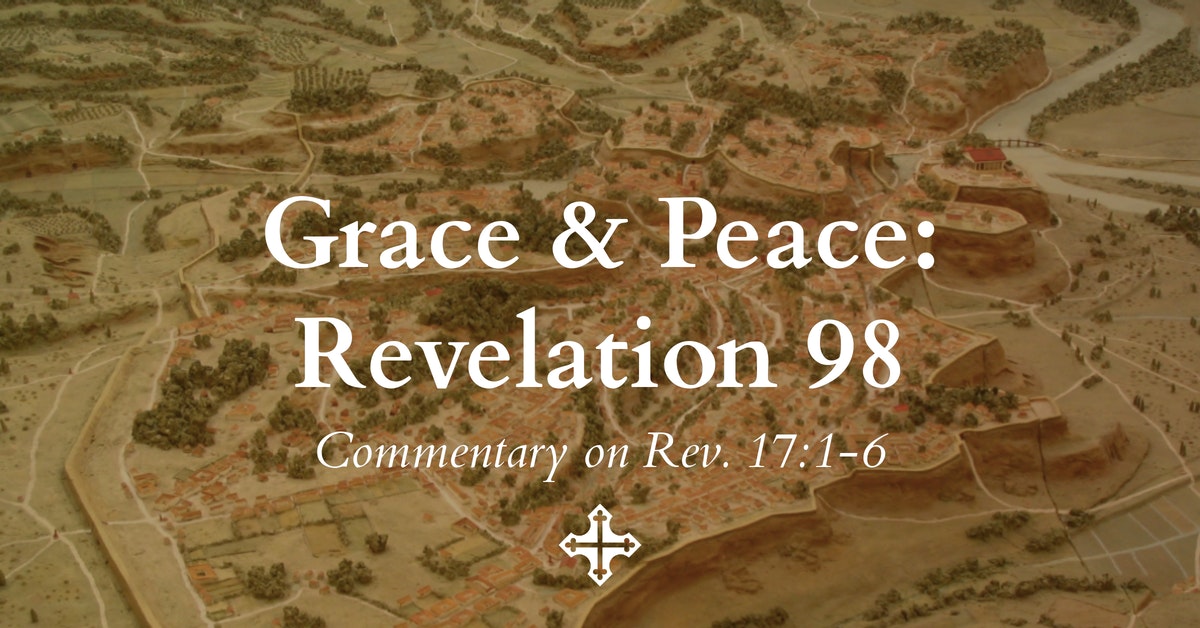 Grace & Peace: Revelation 98 - Christ Church