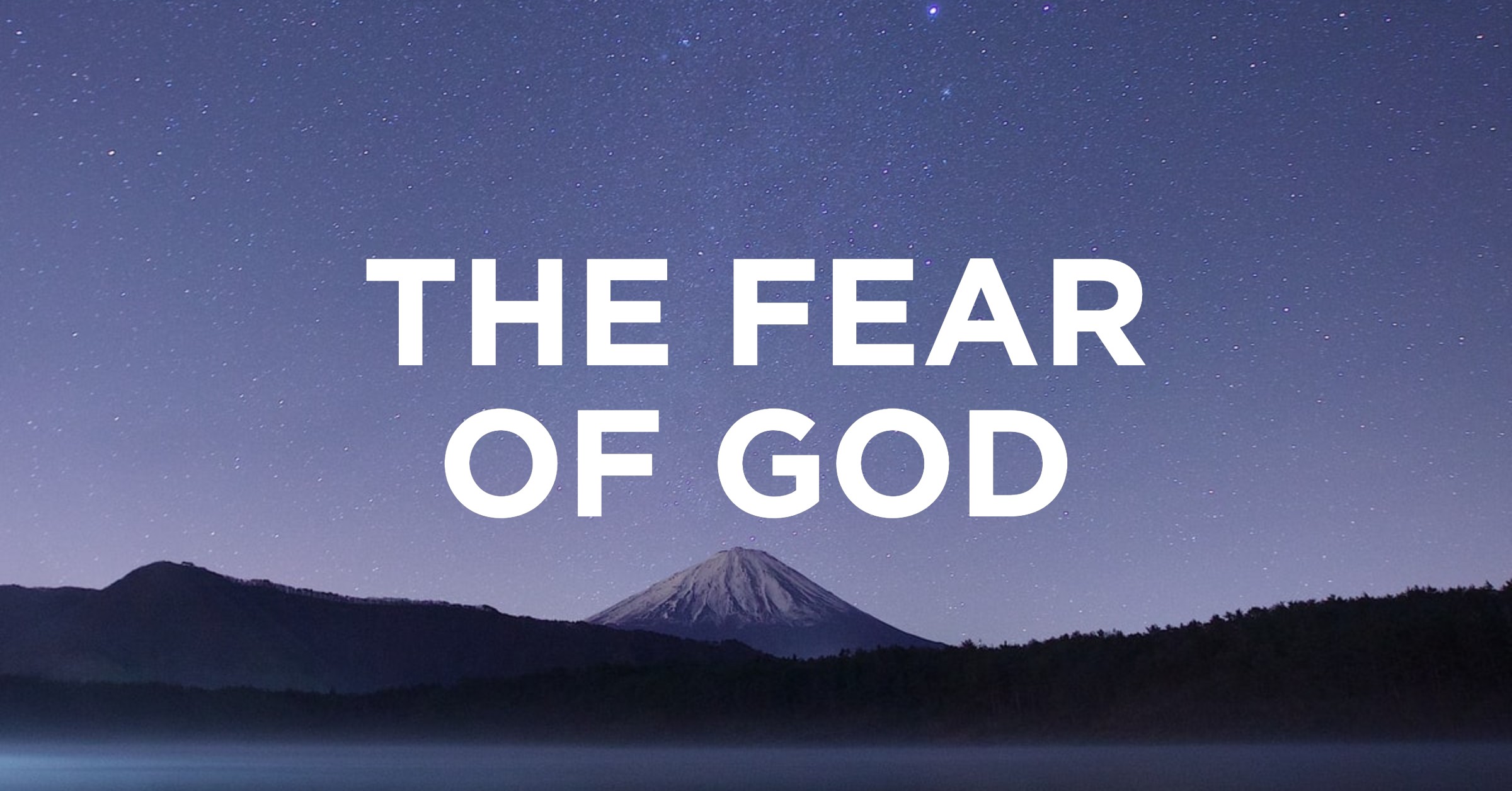 The Fear of God - Christ Church